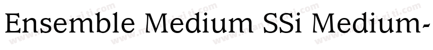 Ensemble Medium SSi Medium字体转换